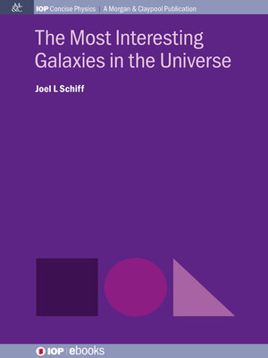 cover image of The Most Interesting Galaxies in the Universe